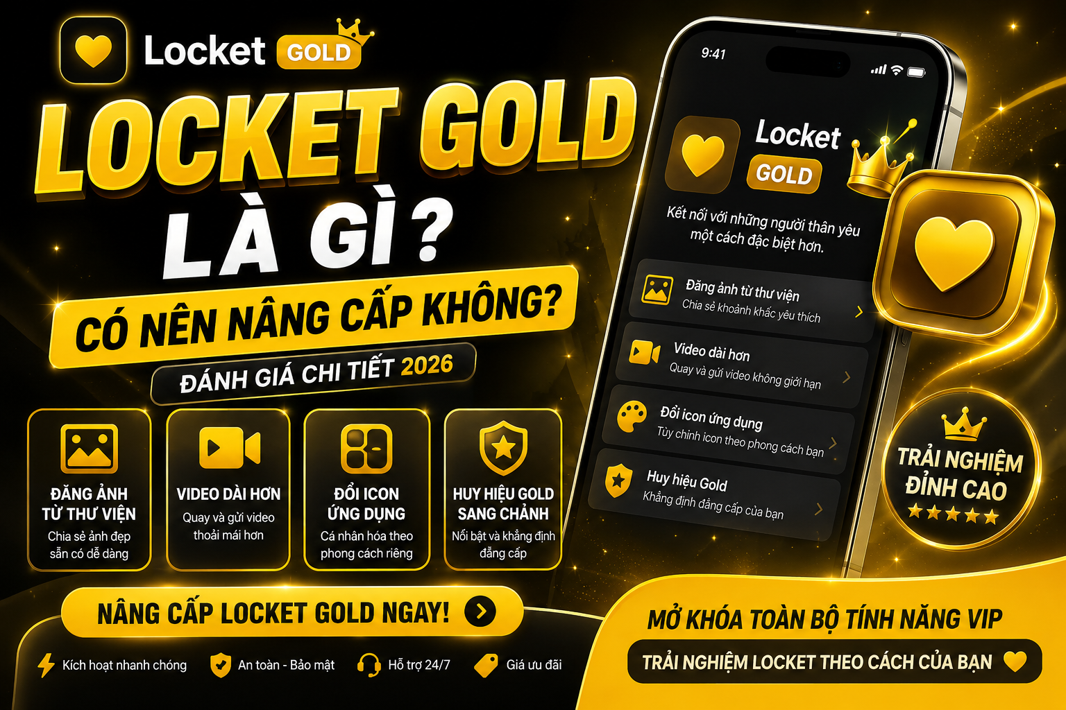 🌟 Locket Gold Là Gì? Có Nên Mua Không? Review Chi Tiết Tính Năng 2026